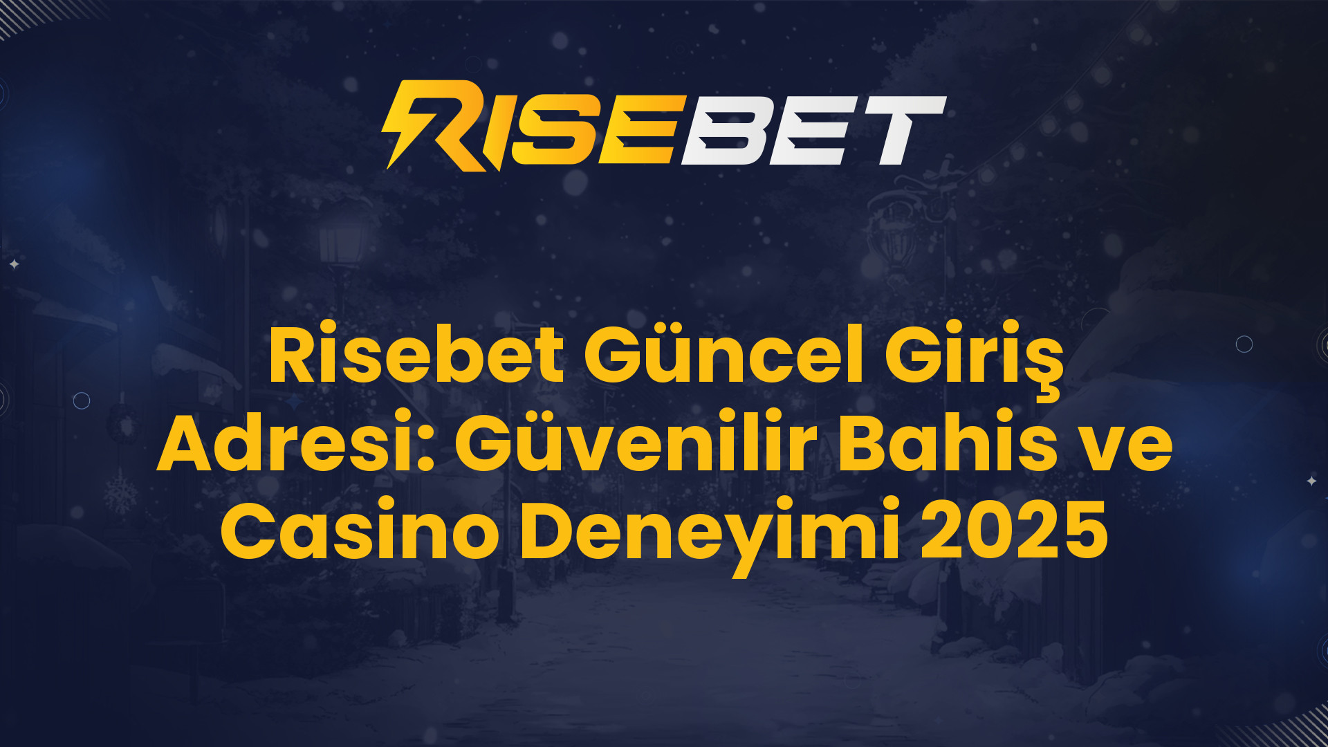 Risebet Güncel Giriş Adresi: Güvenilir Bahis ve Casino Deneyimi 2025