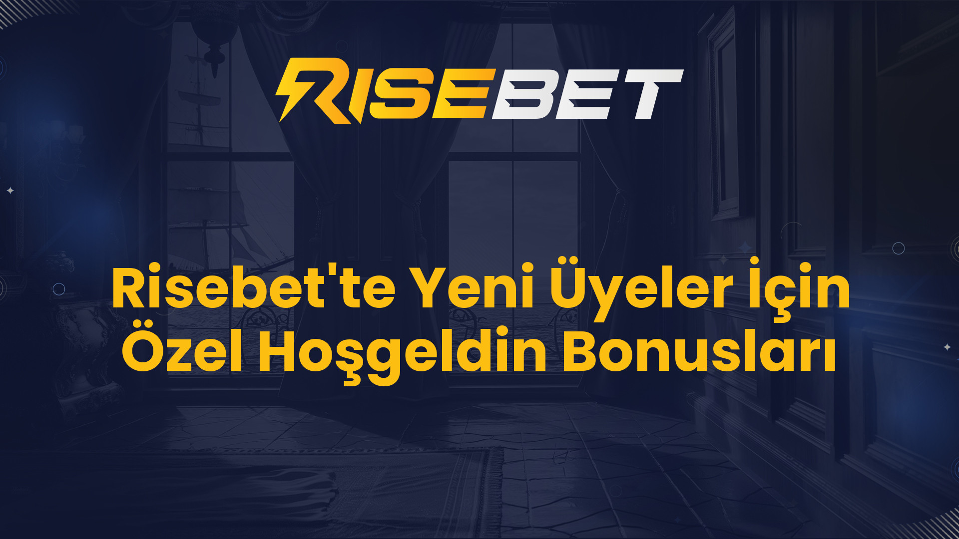 Risebet'te Yeni Üyeler İçin Özel Hoşgeldin Bonusları