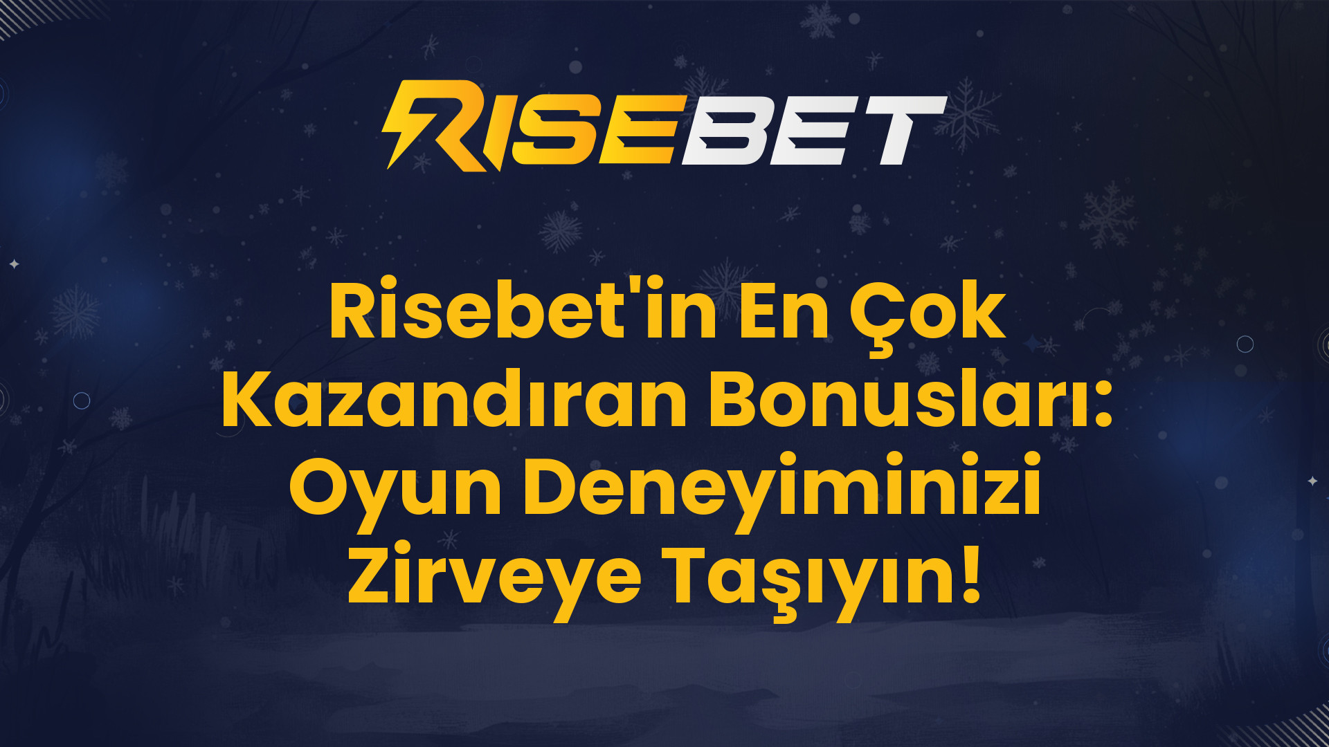 Risebet'in En Çok Kazandıran Bonusları: Oyun Deneyiminizi Zirveye Taşıyın!